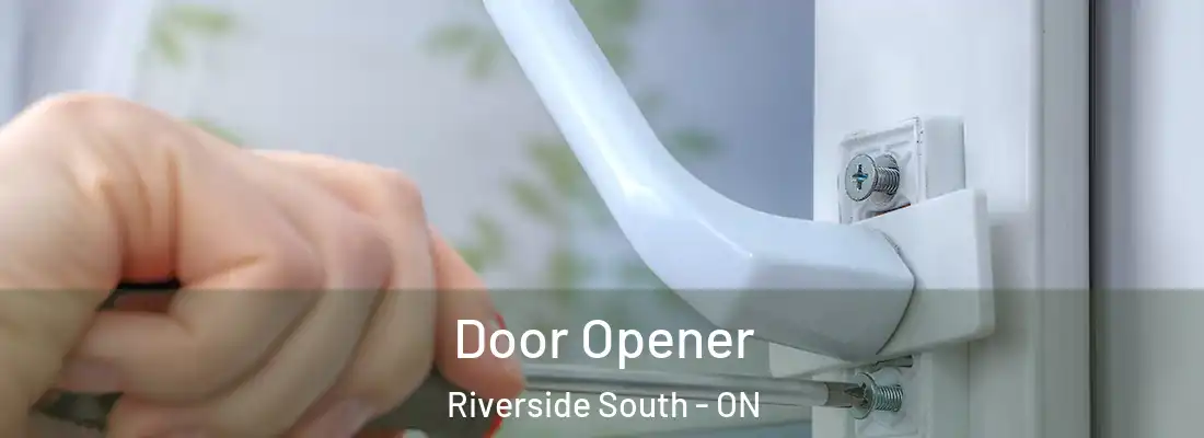  Door Opener Riverside South - ON