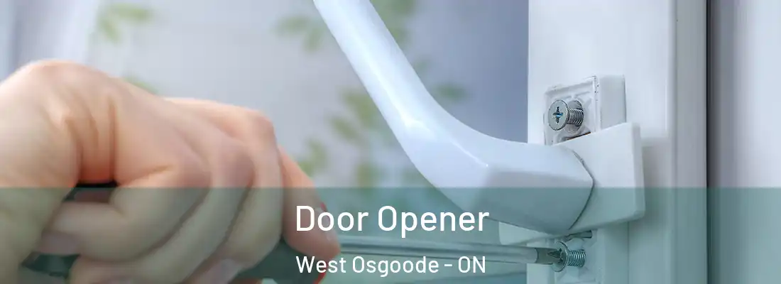  Door Opener West Osgoode - ON