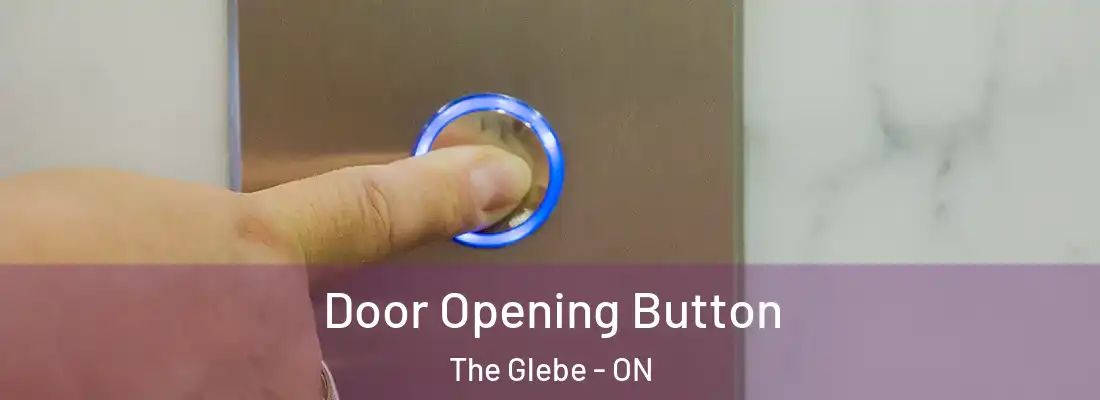  Door Opening Button The Glebe - ON