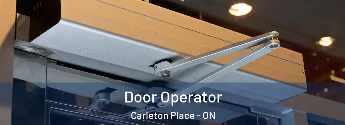  Door Operator Carleton Place - ON