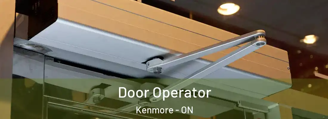  Door Operator Kenmore - ON