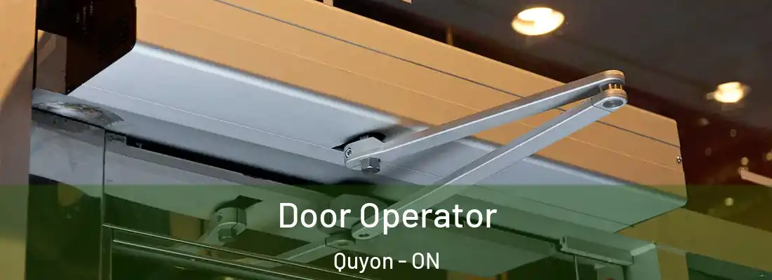  Door Operator Quyon - ON