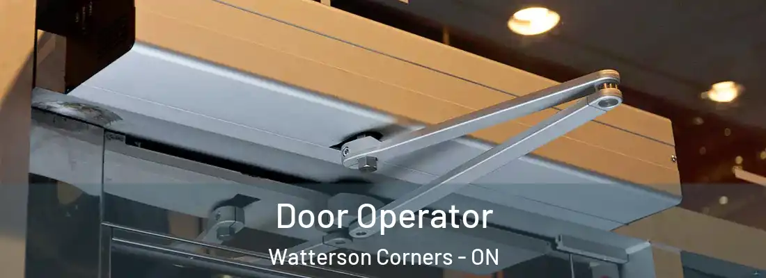  Door Operator Watterson Corners - ON