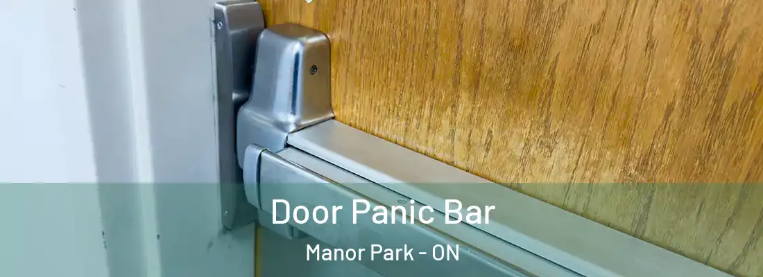  Door Panic Bar Manor Park - ON