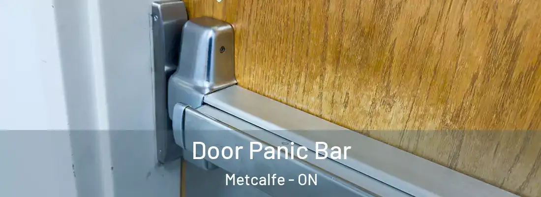  Door Panic Bar Metcalfe - ON