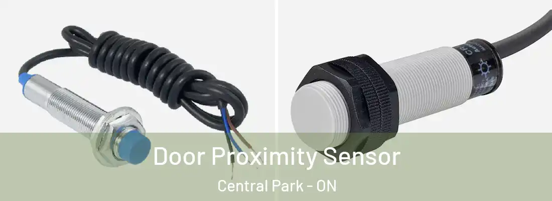  Door Proximity Sensor Central Park - ON