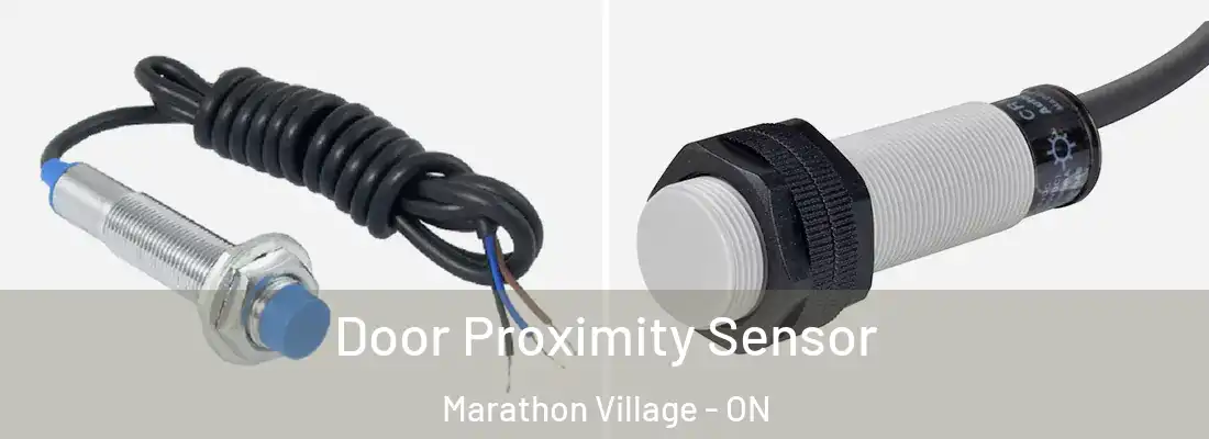  Door Proximity Sensor Marathon Village - ON