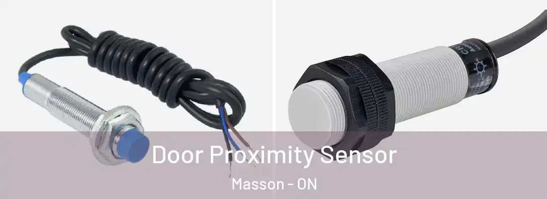  Door Proximity Sensor Masson - ON