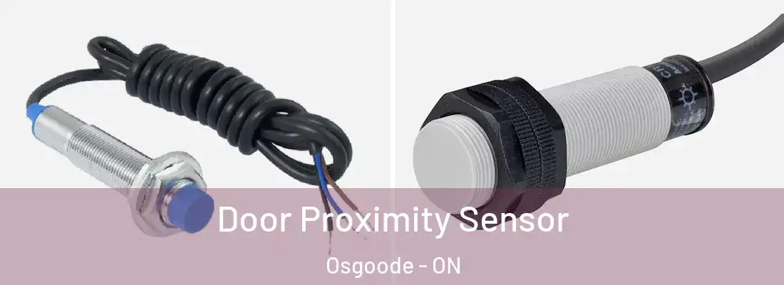  Door Proximity Sensor Osgoode - ON