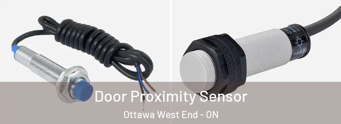  Door Proximity Sensor Ottawa West End - ON