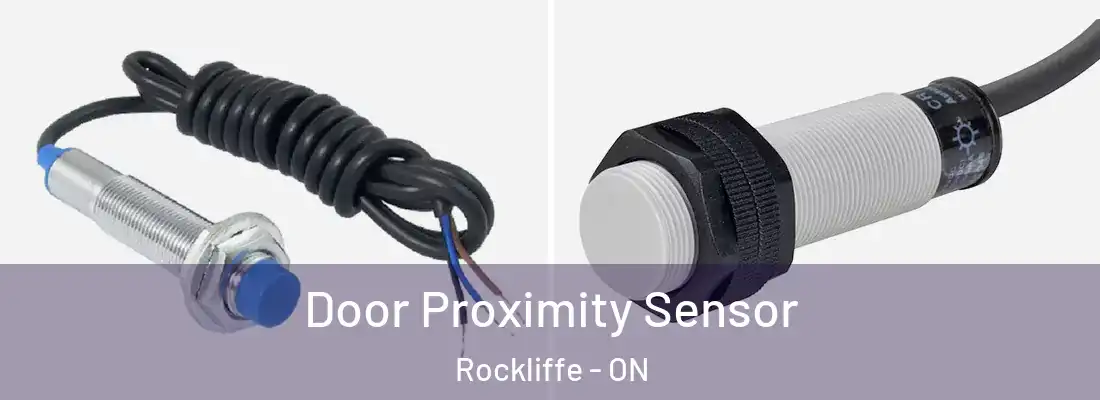  Door Proximity Sensor Rockliffe - ON