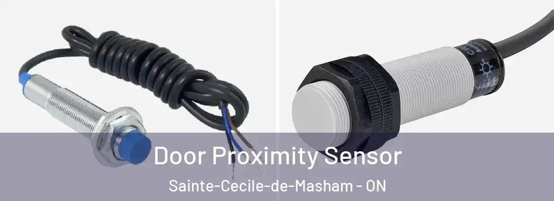  Door Proximity Sensor Sainte-Cecile-de-Masham - ON
