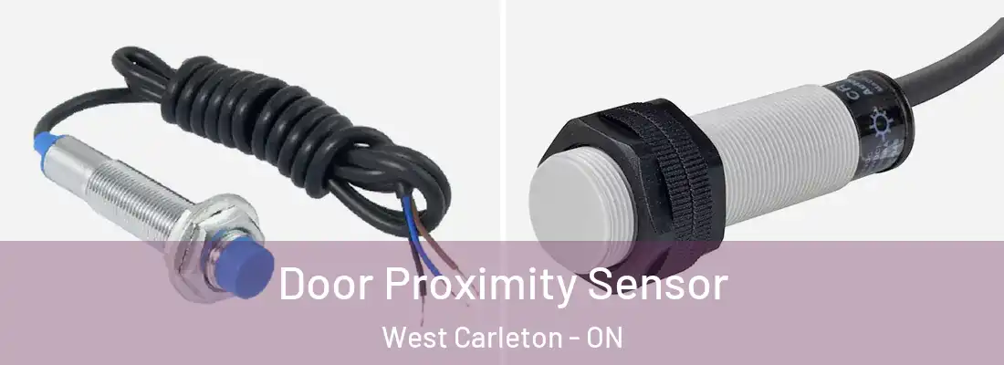  Door Proximity Sensor West Carleton - ON