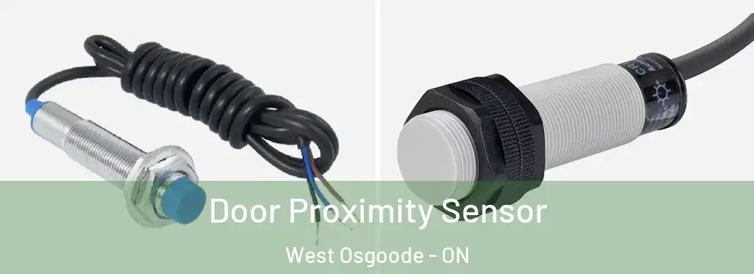  Door Proximity Sensor West Osgoode - ON