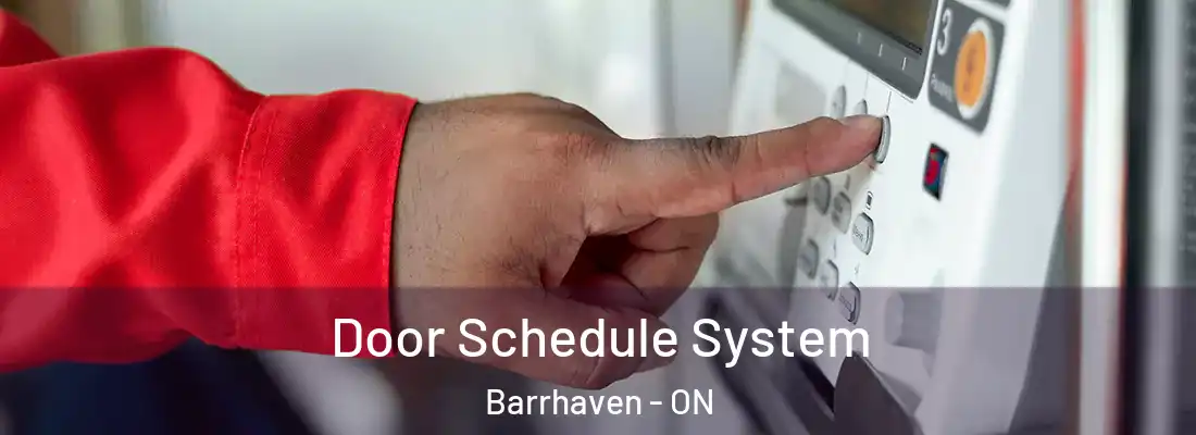  Door Schedule System Barrhaven - ON