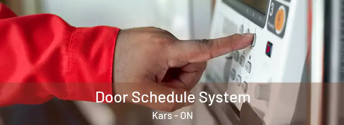  Door Schedule System Kars - ON