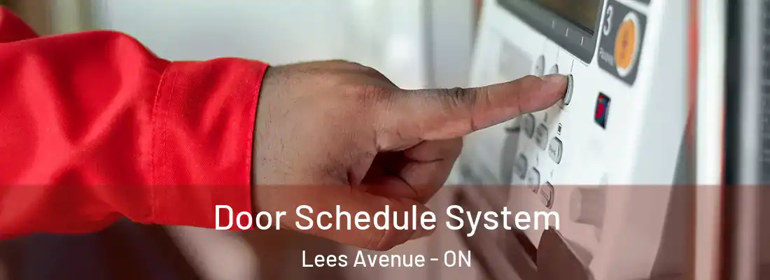  Door Schedule System Lees Avenue - ON