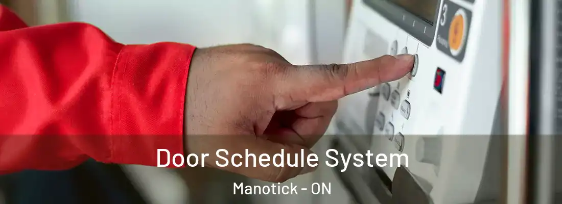  Door Schedule System Manotick - ON
