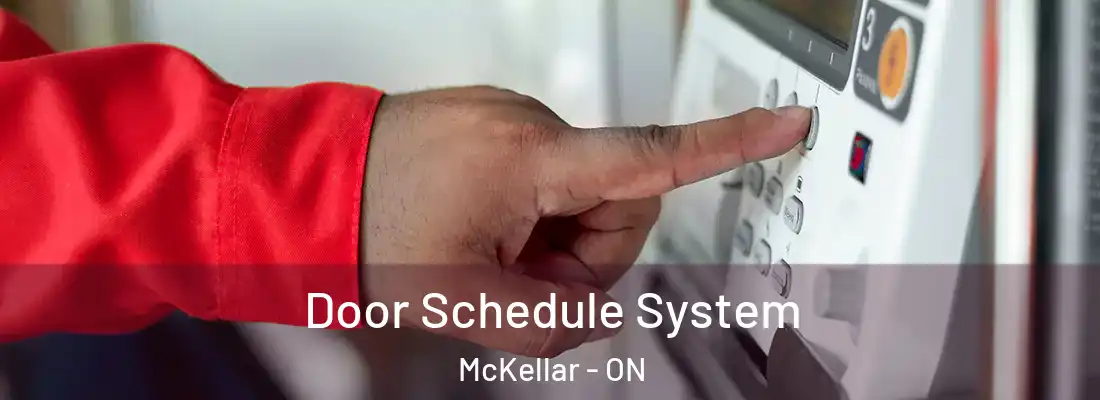  Door Schedule System McKellar - ON
