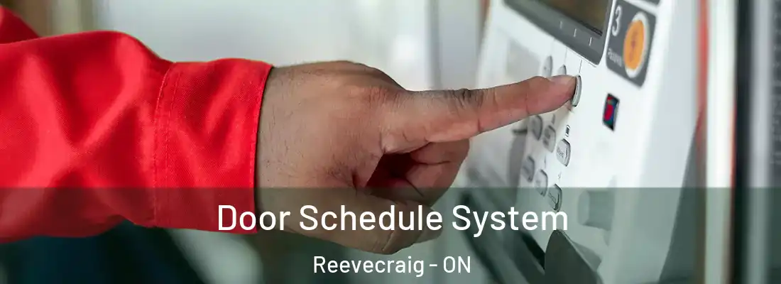  Door Schedule System Reevecraig - ON