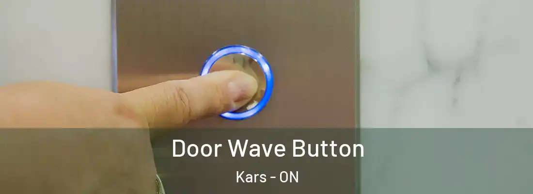  Door Wave Button Kars - ON