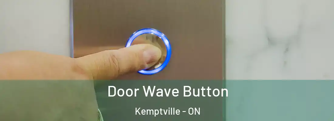  Door Wave Button Kemptville - ON