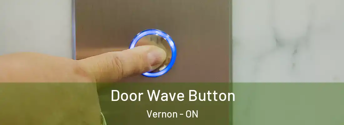  Door Wave Button Vernon - ON
