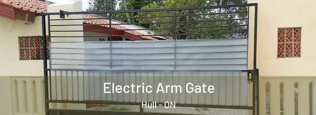  Electric Arm Gate Hull - ON