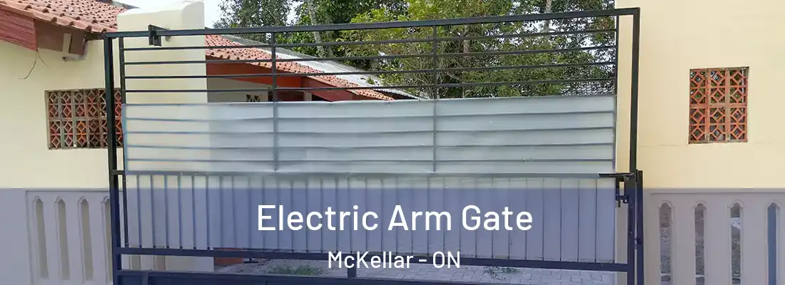  Electric Arm Gate McKellar - ON