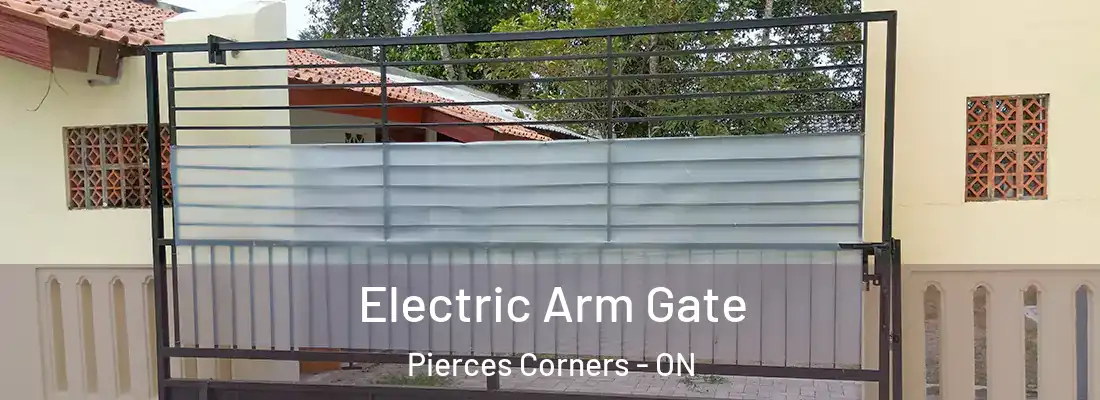 Electric Arm Gate Pierces Corners - ON
