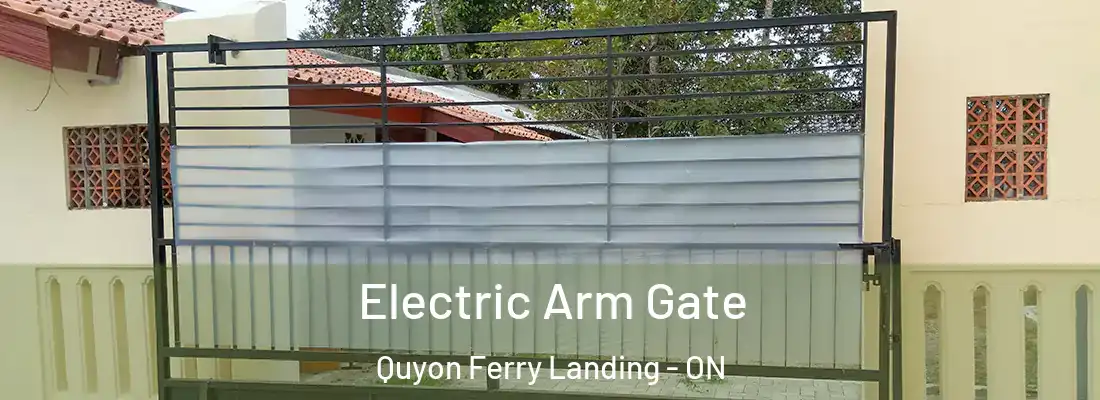  Electric Arm Gate Quyon Ferry Landing - ON