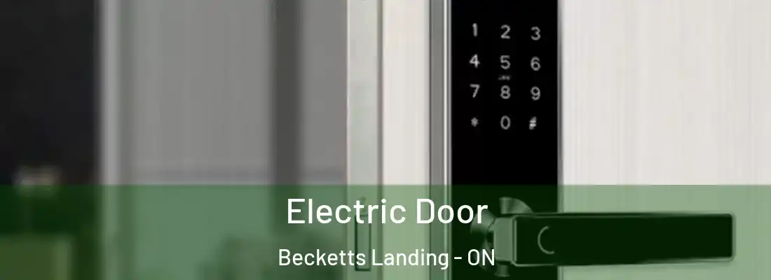  Electric Door Becketts Landing - ON