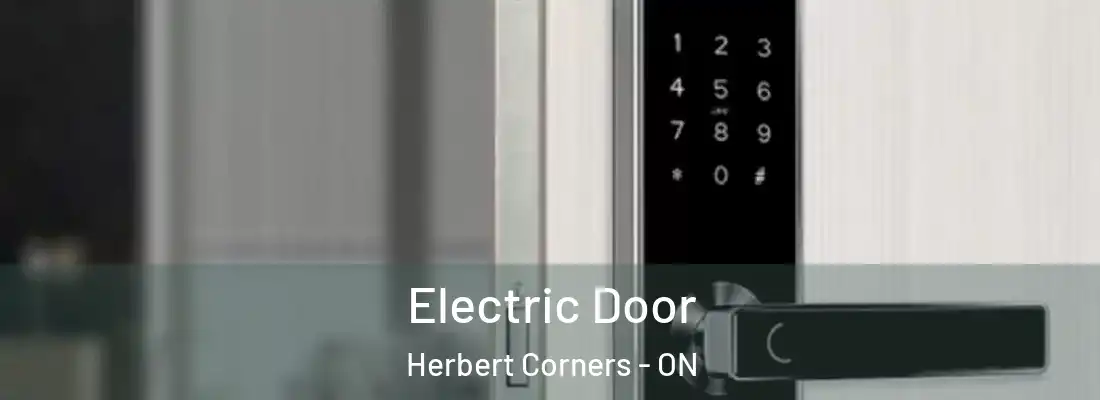  Electric Door Herbert Corners - ON