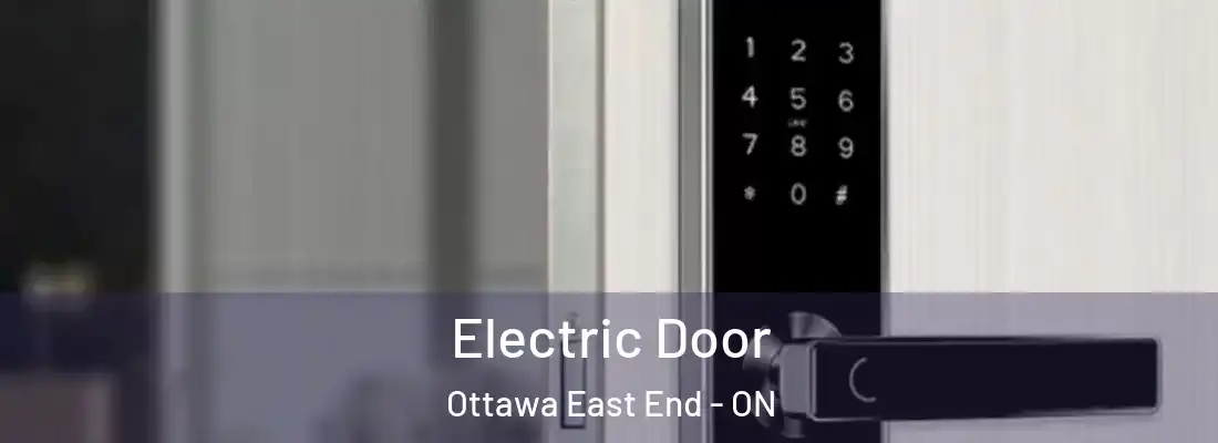  Electric Door Ottawa East End - ON