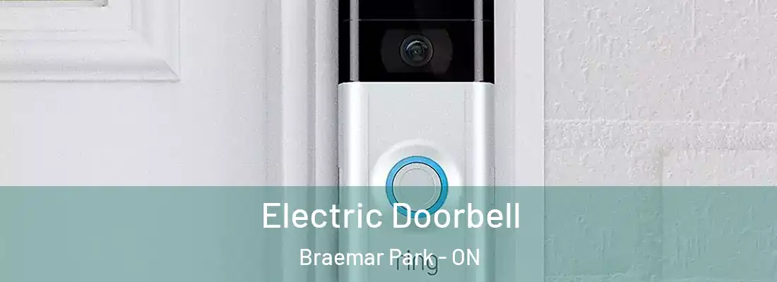  Electric Doorbell Braemar Park - ON
