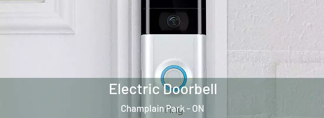  Electric Doorbell Champlain Park - ON