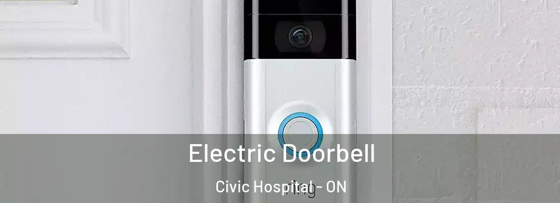  Electric Doorbell Civic Hospital - ON