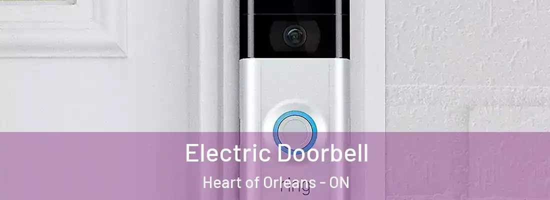  Electric Doorbell Heart of Orleans - ON