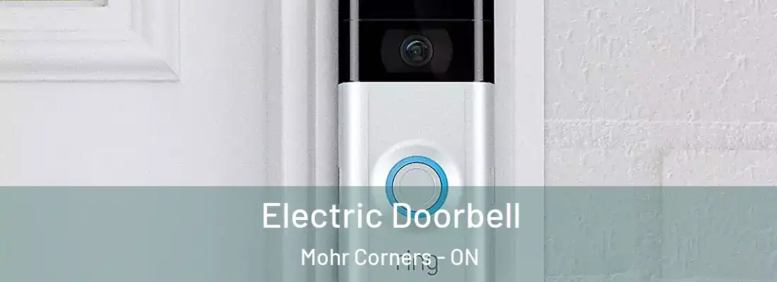  Electric Doorbell Mohr Corners - ON