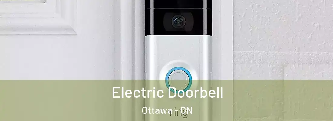  Electric Doorbell Ottawa - ON