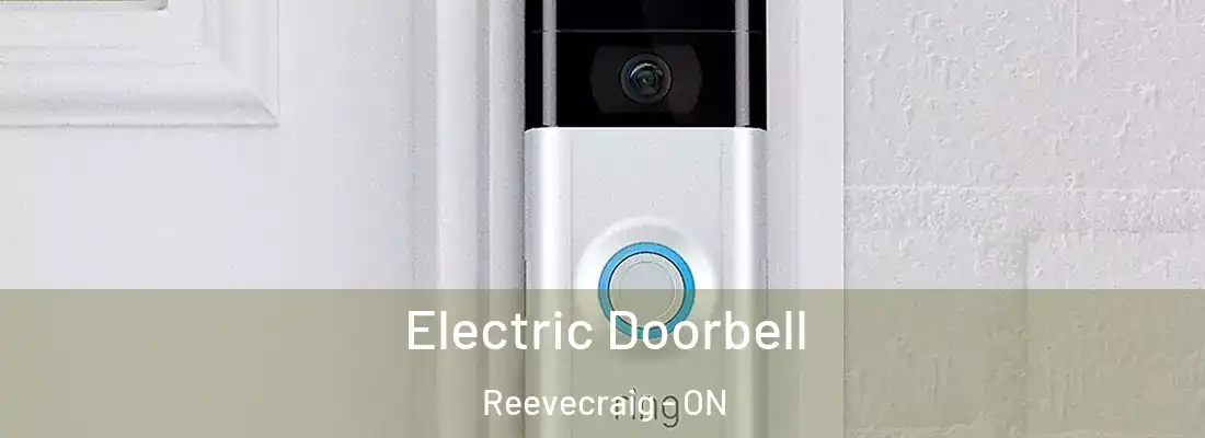  Electric Doorbell Reevecraig - ON