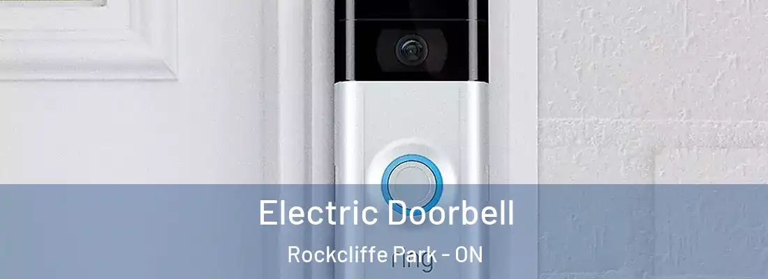  Electric Doorbell Rockcliffe Park - ON