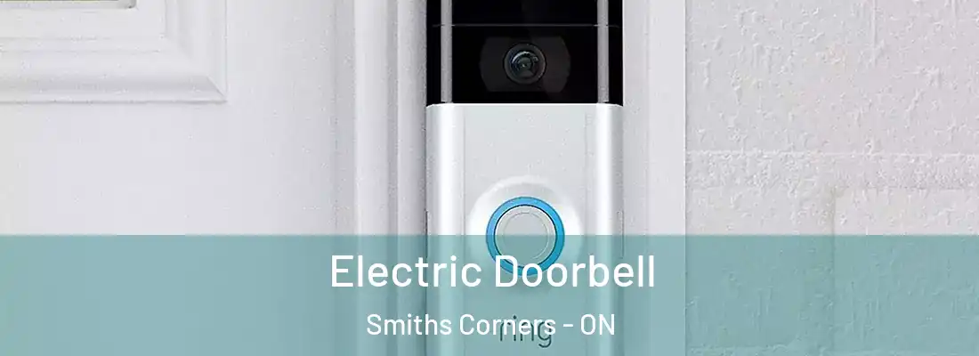  Electric Doorbell Smiths Corners - ON