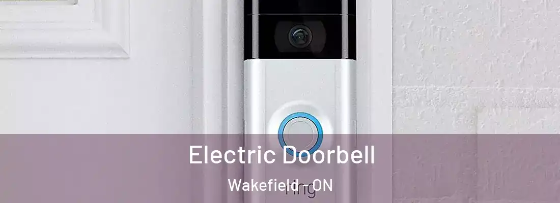  Electric Doorbell Wakefield - ON
