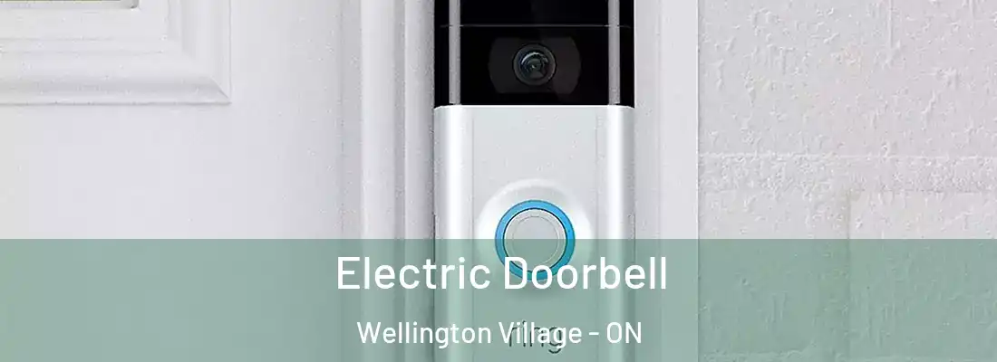  Electric Doorbell Wellington Village - ON