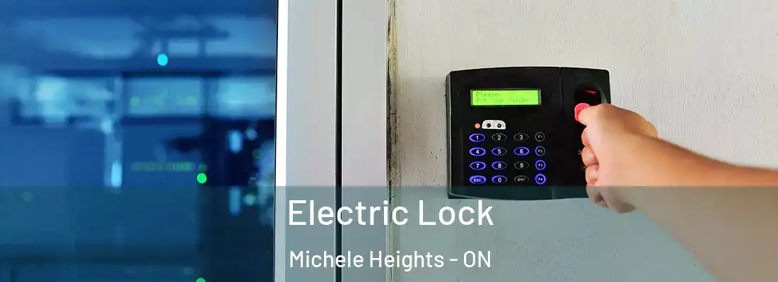  Electric Lock Michele Heights - ON