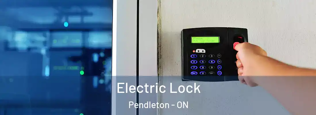  Electric Lock Pendleton - ON