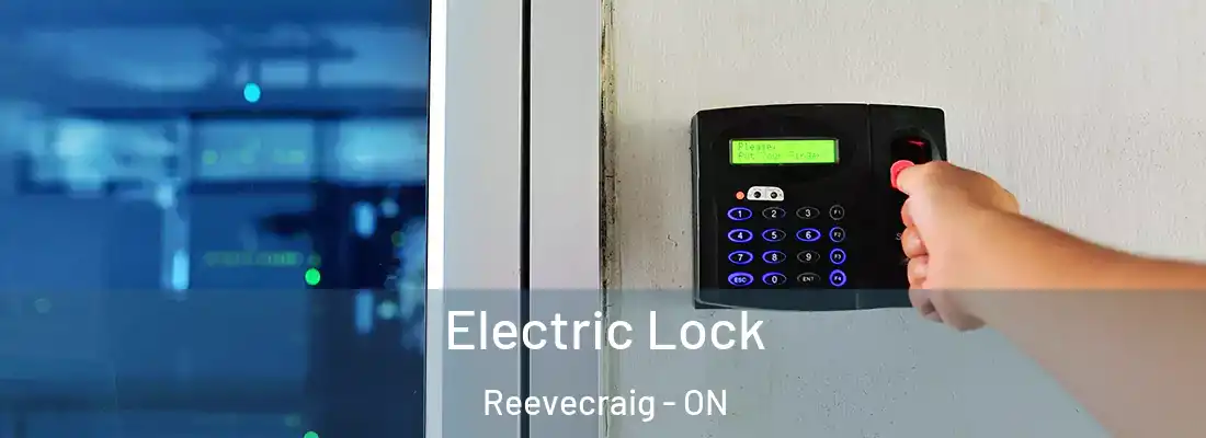  Electric Lock Reevecraig - ON