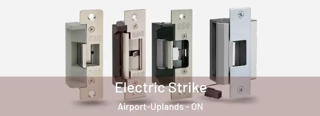  Electric Strike Airport-Uplands - ON