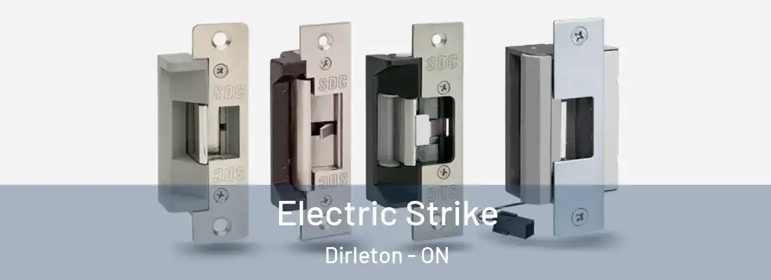  Electric Strike Dirleton - ON